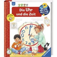 Ravensburger Wieso? Weshalb? Warum? Band 25 - Die Uhr und die Zeit, Lernbuch 