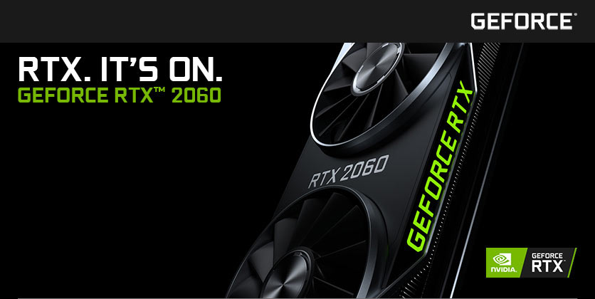 GeForce RTX™ 2060 GeForce RTX™ 2060