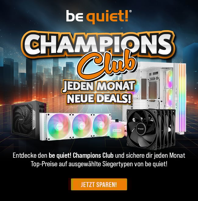 Be Quiet! Champions Club