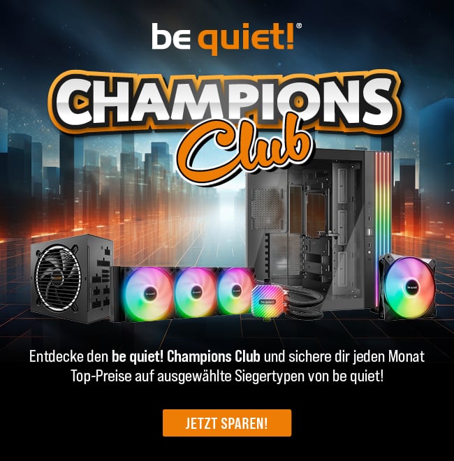 Be Quiet! Champions Club
