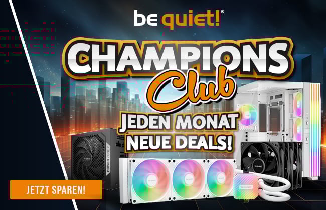Be Quiet! Champions Club