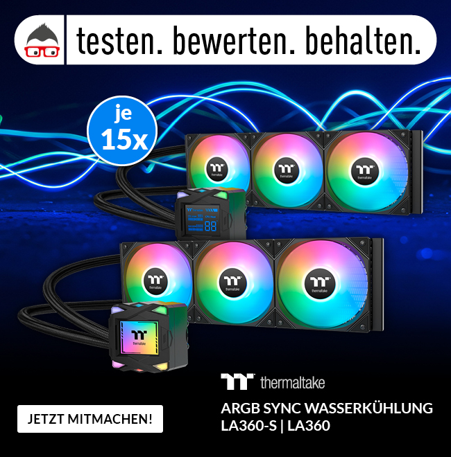 Thermaltake Testen, Bewerten, Behalten KW 32/25