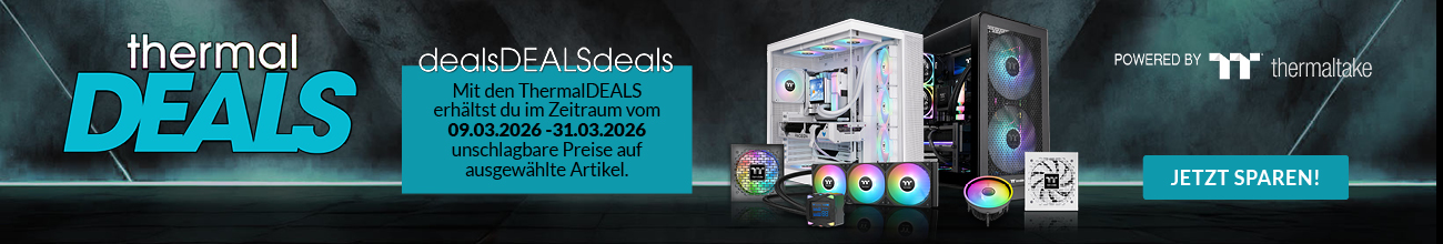 Thermaltake Thermaldeals März