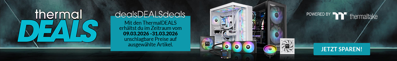 Thermaltake Thermaldeals März