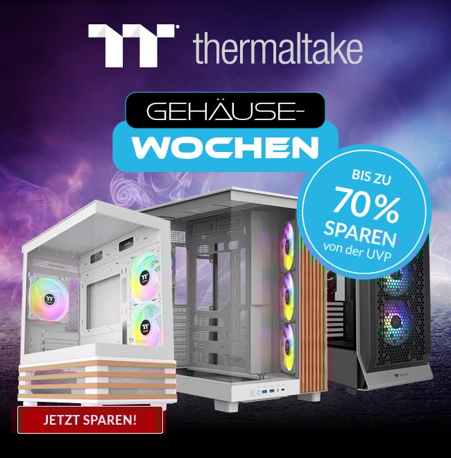 Thermaltake Gehäusewochen