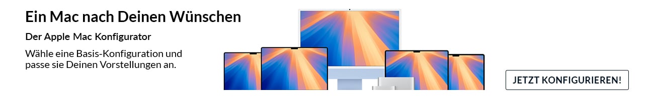 Ein Mac nach Deinen Wünschen