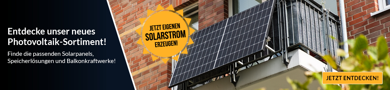 Entdecke unser neues Photovoltaik-Sortiment